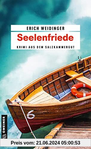 Seelenfriede: Kriminalroman (Kriminalromane im GMEINER-Verlag)